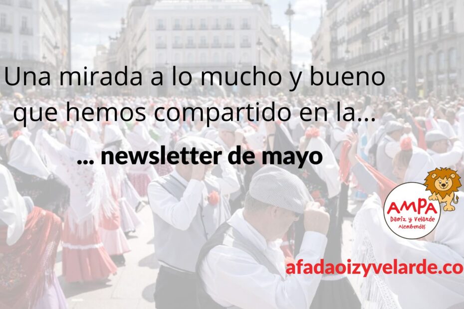 Newsletter de mayo en el CEIP Daoiz y Velarde de Alcobendas